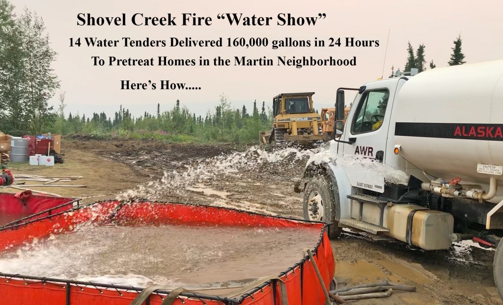 Private homes in the Martin neighborhood over the last 24 hours were treated with over 160,000 gallons of water. Photo credit: Kale Casey/PNW2/BLM Alaska Fire Service