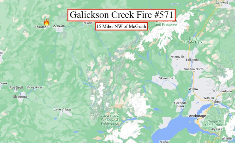 A map of Southwest Alaska shows a fire icon and a text block to identify the Galickson Creek Fire #571.