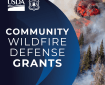 USDA Community Wildfire Defense Grant Program.
