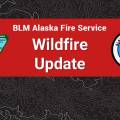 Graphic with black and red background, BLM logos and the words BLM Alaska Fire Service and Wildfire Update.