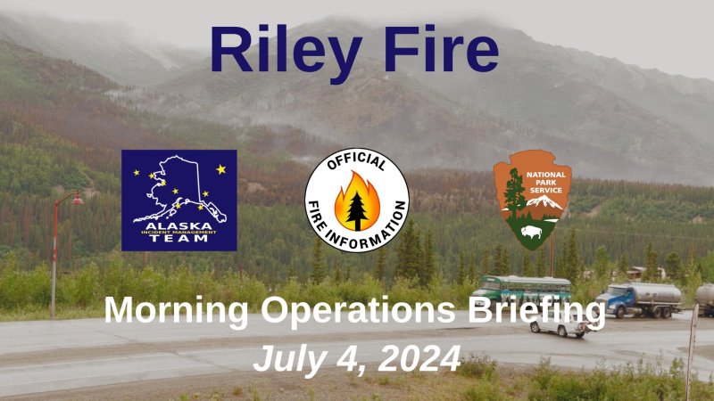 Title of the operational video for the morning operations briefing on the Riley Fire.