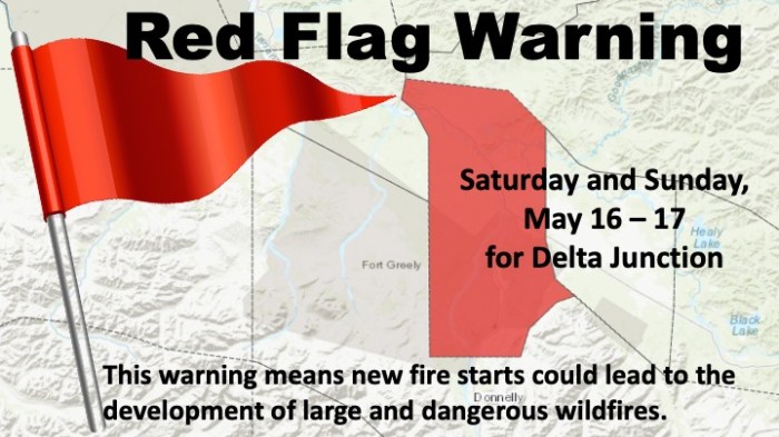 This graphic is for a Red Flag Warning in Delta Junction on Saturday and Sunday, May 16 - 17.