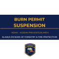 A graphic displaying a Burn Permit suspension for Kenai - Kodiak Prevention Area.
